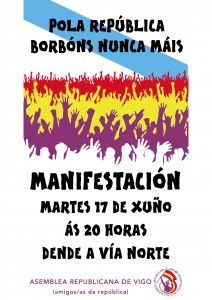 Manifestación Pola República: Borbóns Nunca Máis @ Vigo | Galicia | España