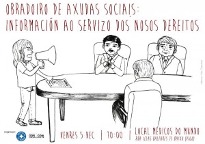  "Axudas Sociais: información ao servizo dos nosos dereitos" @ Local Medicos do Mundo | Vigo | Galicia | Spain